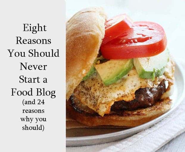 Why You Should Never Start a Food Blog with burger