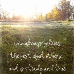 Love Always Believes the Best in Others