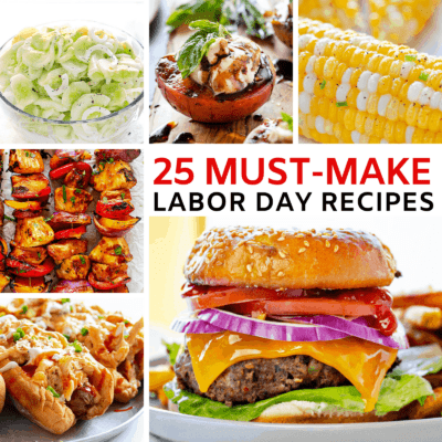 25+ Best Labor Day Food Ideas - i am baker