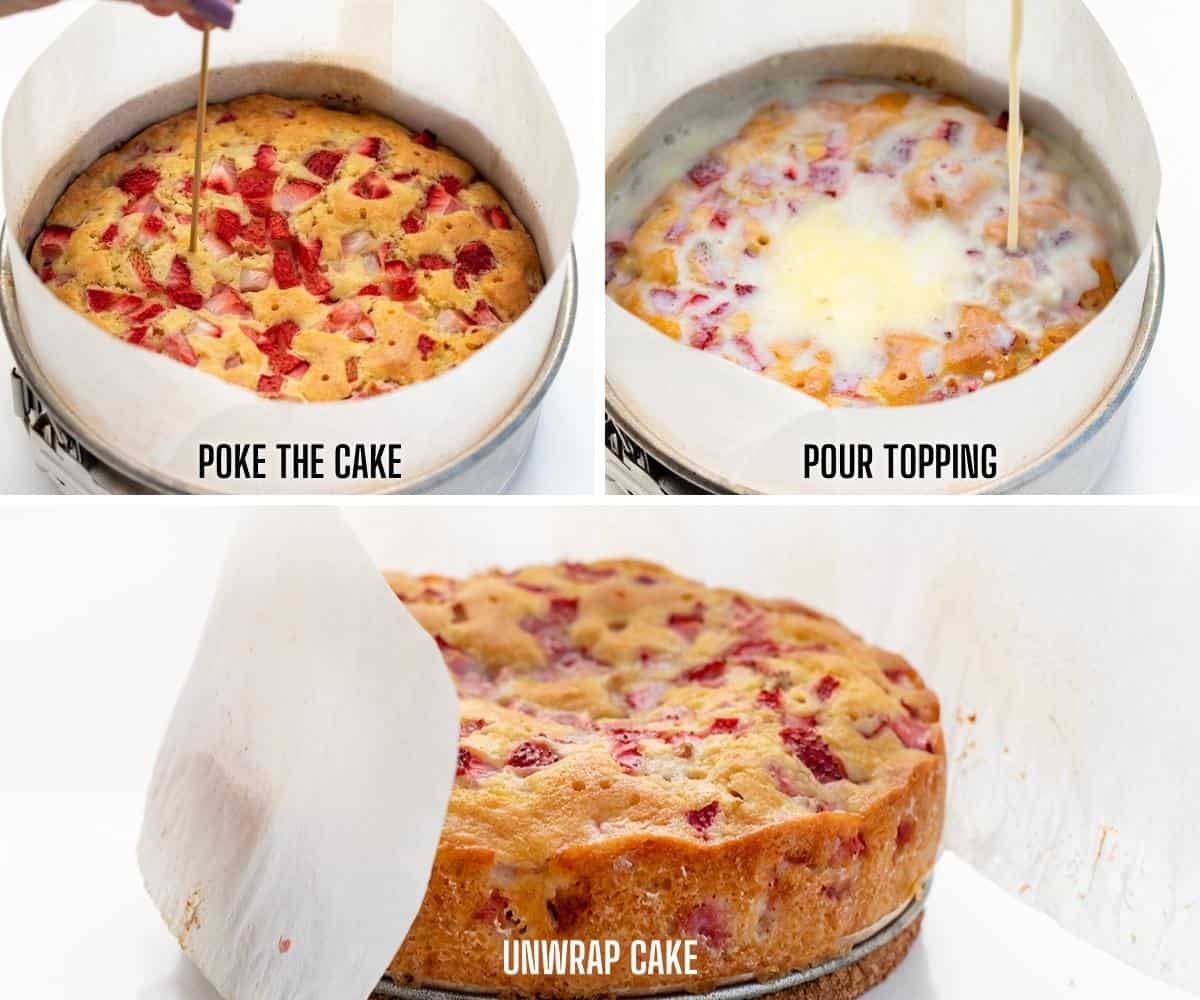 Steps for Making a Fresh Strawberry Cake by Poking Holes, Pouring Topping, and then Unwrapping.