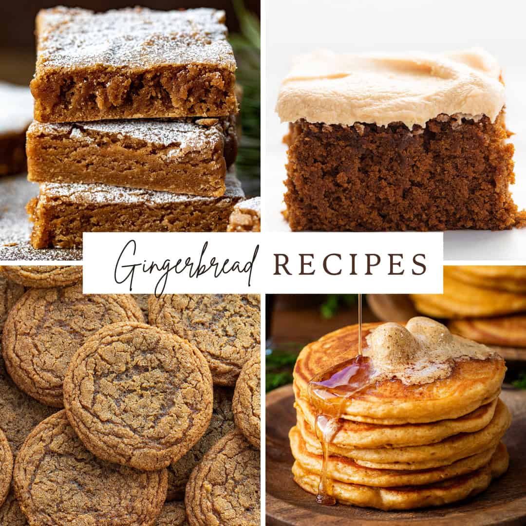 Gingebread Brownies, Gingerbread Snack Cake, Ginger Cookies, and Gingerbread Pancakes in a collage with the words, Gingerbread Recipes on it.