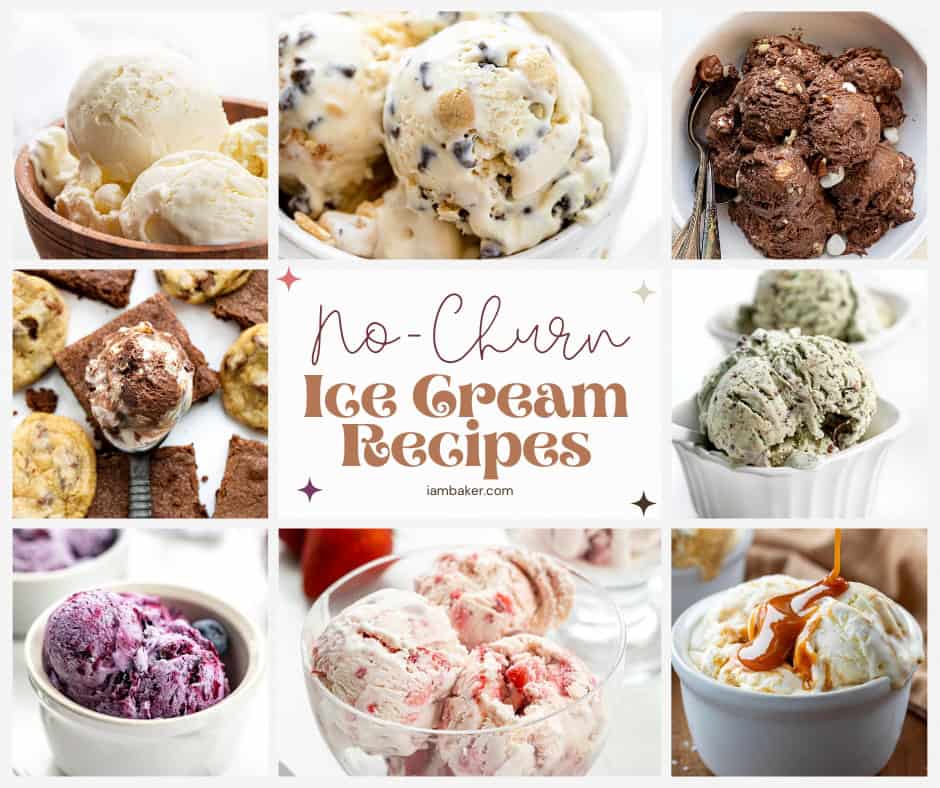 8 images of different No Churn Ice Cream recipes with the words No Church Ice Cream Recipes.